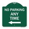 Signmission No Parking Anytime W/ Left Arrow, Green & White Aluminum Sign, 18" x 18", GW-1818-23776 A-DES-GW-1818-23776 - alternate 1